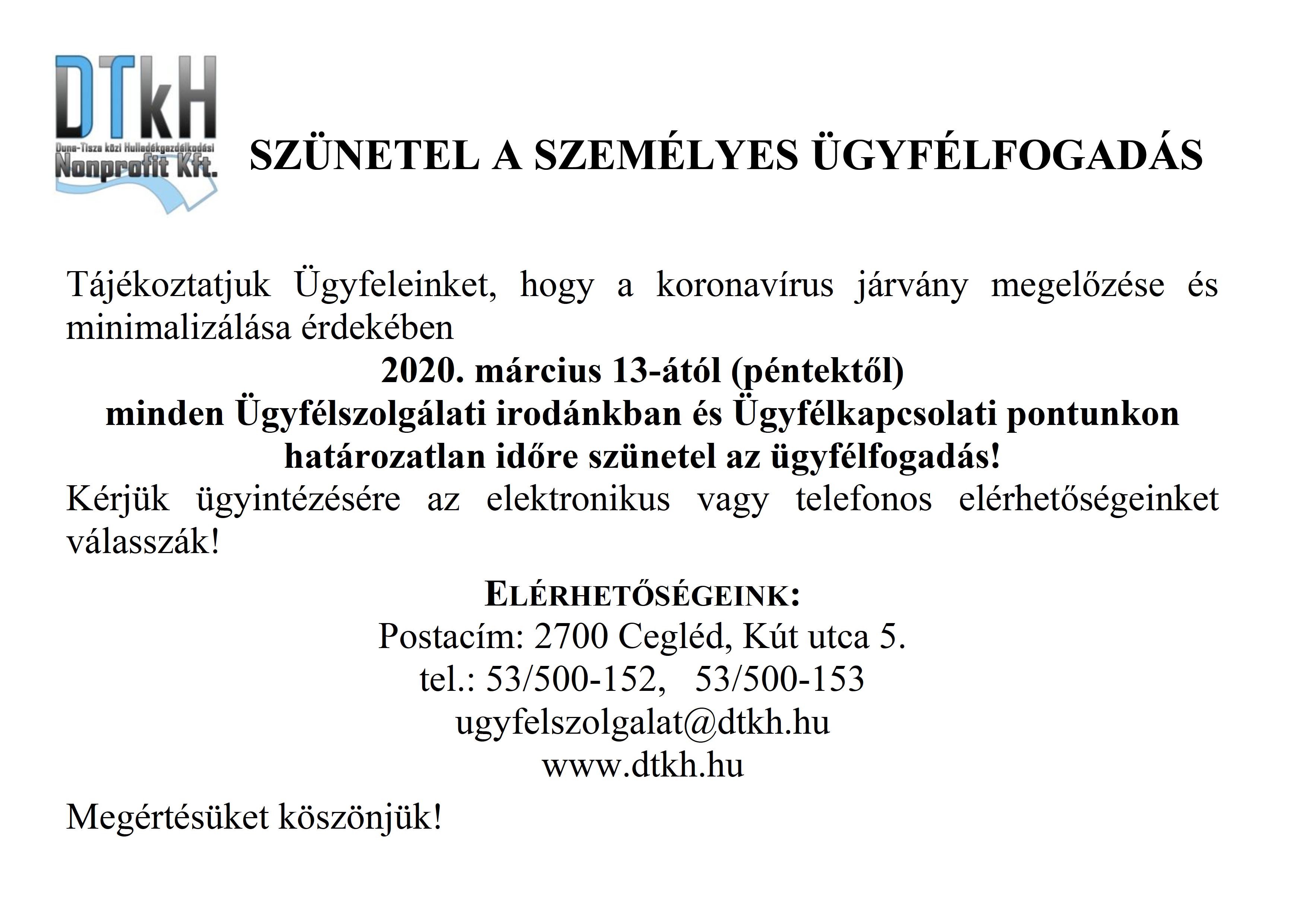 Szünetel a személyes ügyfélszolgálat